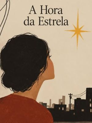 Post sobre o livro A Hora da Estrela, de Clarice Lispector